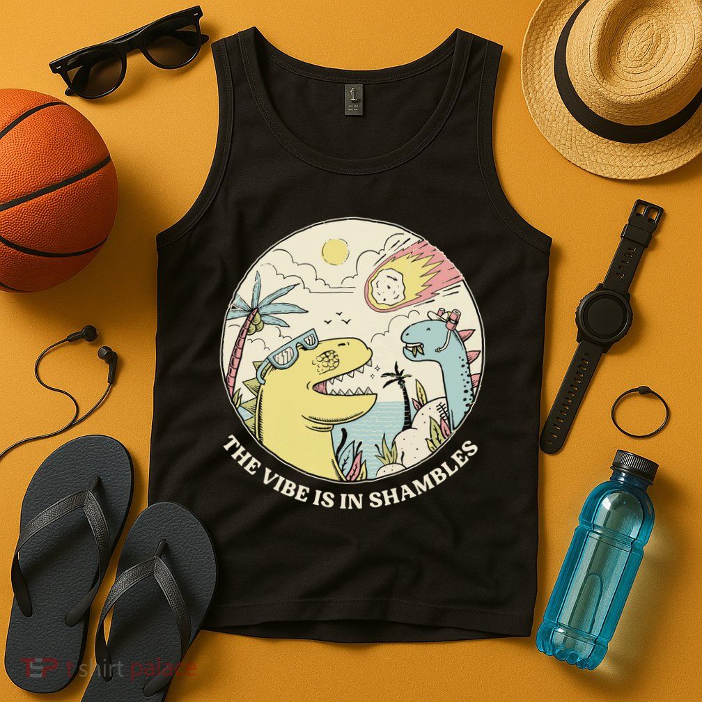 The Vibe Is In Shambles Tank Top