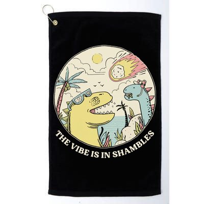 The Vibe Is In Shambles Golf Towel