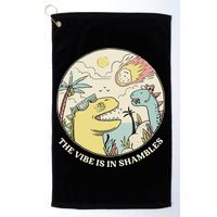The Vibe Is In Shambles Golf Towel