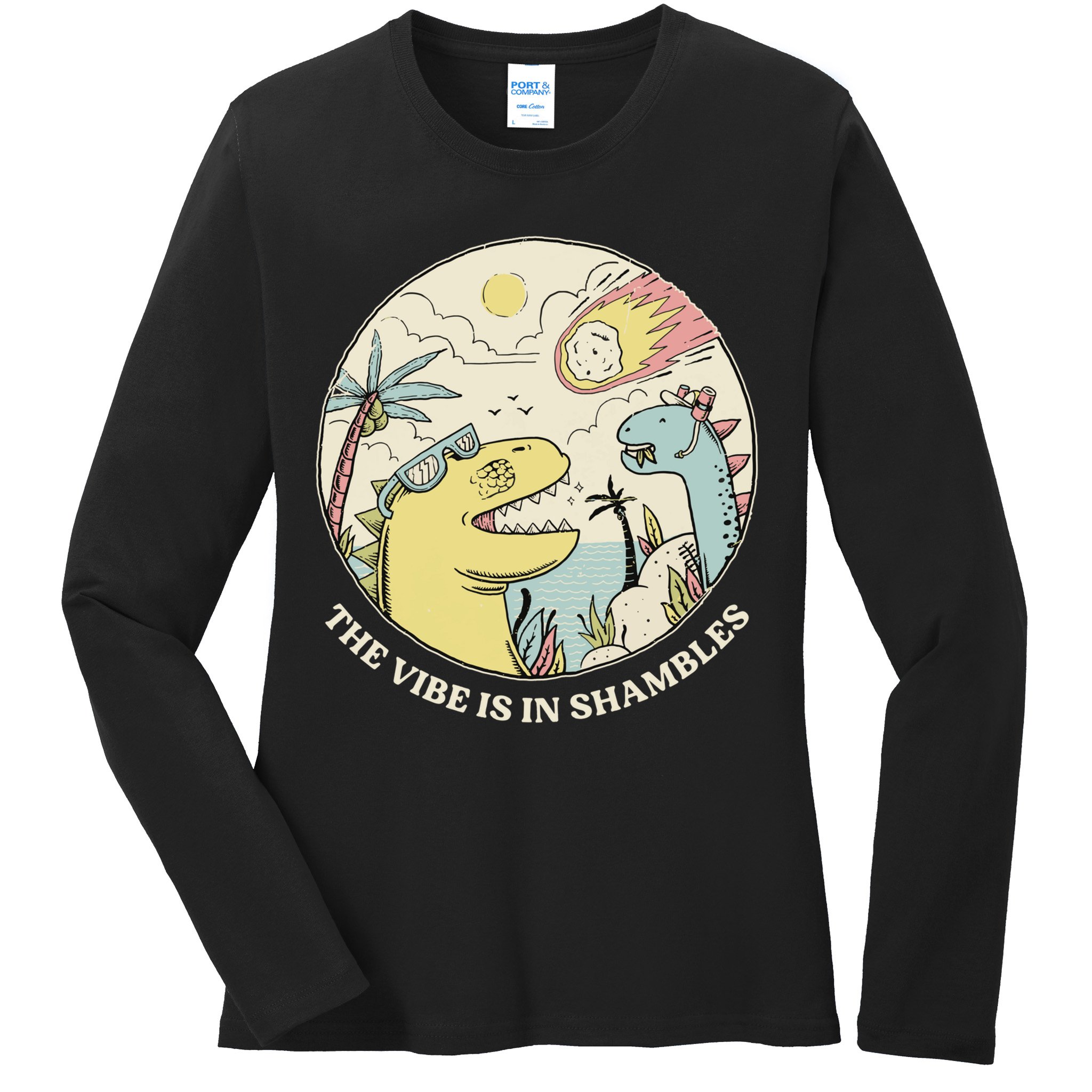 The Vibe Is In Shambles Ladies Long Sleeve Shirt