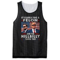 Trump Vance ItS Gonna Take A Felon And A Hillbilly To Fix Mesh Reversible Basketball Jersey Tank