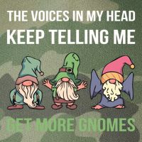 The Voices In My Head Keep Telling Me Get More Gnomes Cute Gift Legacy Tie Dye Trucker Hat