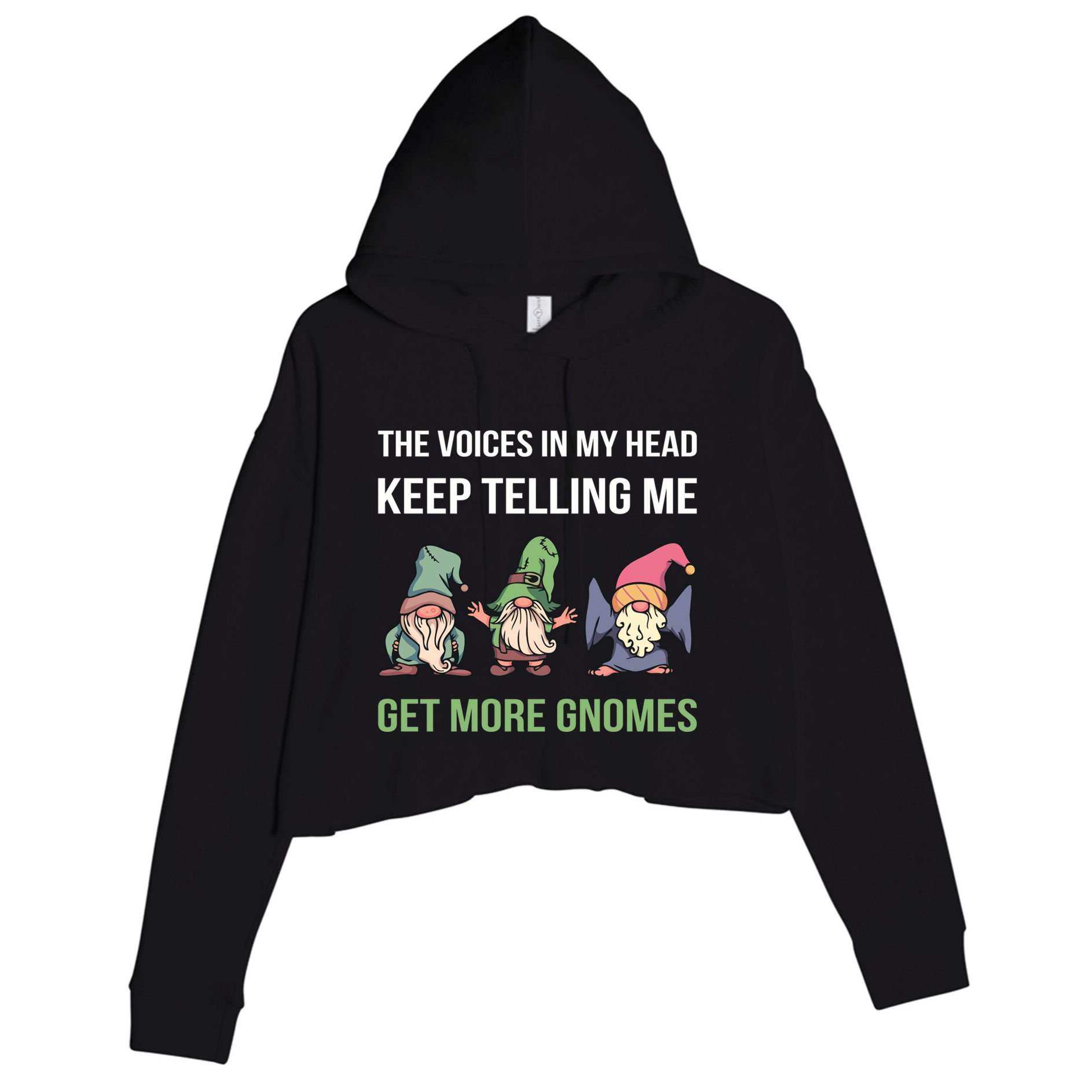 The Voices In My Head Keep Telling Me Get More Gnomes Cute Gift Crop Fleece Hoodie