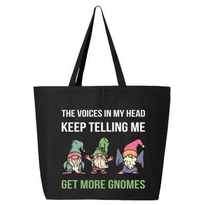 The Voices In My Head Keep Telling Me Get More Gnomes Cute Gift 25L Jumbo Tote