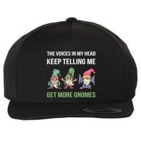 The Voices In My Head Keep Telling Me Get More Gnomes Cute Gift Wool Snapback Cap