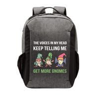 The Voices In My Head Keep Telling Me Get More Gnomes Cute Gift Vector Backpack