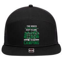 The Voices In My Head Keep Telling Me To Go Camping 7 Panel Mesh Trucker Snapback Hat