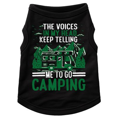 The Voices In My Head Keep Telling Me To Go Camping Doggie Tank