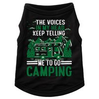 The Voices In My Head Keep Telling Me To Go Camping Doggie Tank