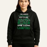 The Voices In My Head Keep Telling Me To Go Camping Hoodie
