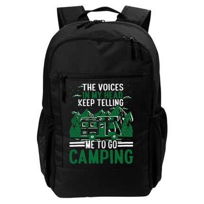 The Voices In My Head Keep Telling Me To Go Camping Backpack