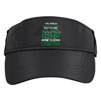 The Voices In My Head Keep Telling Me To Go Camping Adult Drive Performance Visor