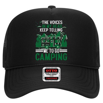 The Voices In My Head Keep Telling Me To Go Camping Trucker Hat