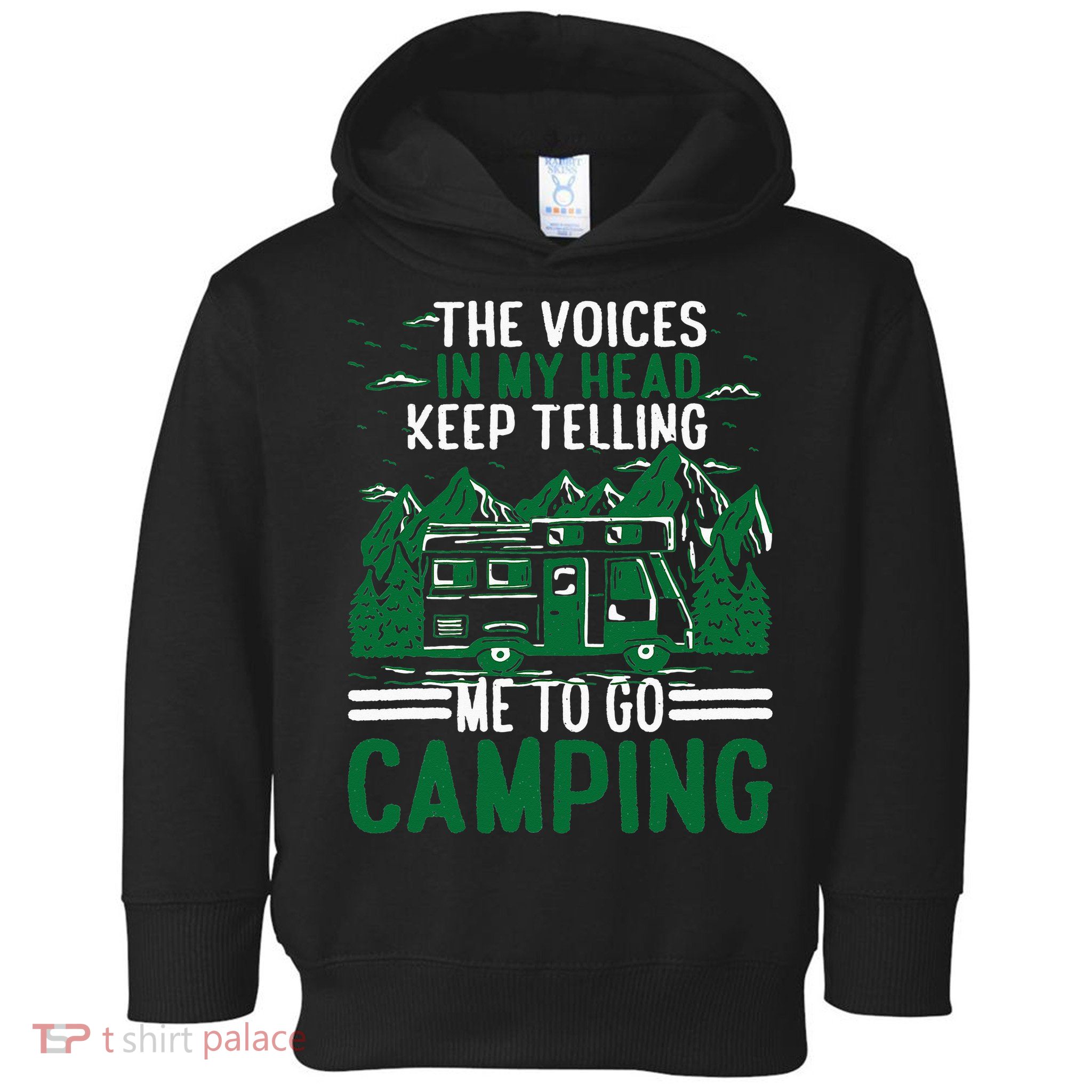 The Voices In My Head Keep Telling Me To Go Camping Toddler Hoodie