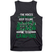 The Voices In My Head Keep Telling Me To Go Camping Tank Top