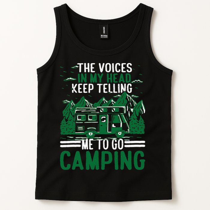 The Voices In My Head Keep Telling Me To Go Camping Tank Top