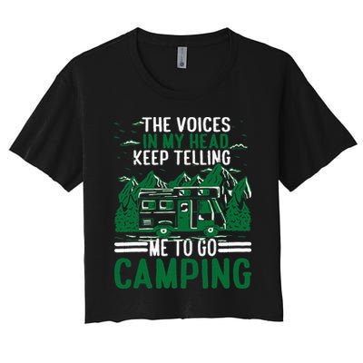 The Voices In My Head Keep Telling Me To Go Camping Crop Top
