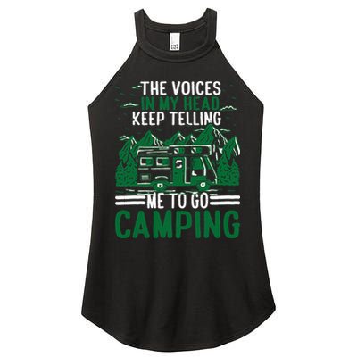 The Voices In My Head Keep Telling Me To Go Camping Women's Perfect Tri Rocker Tank