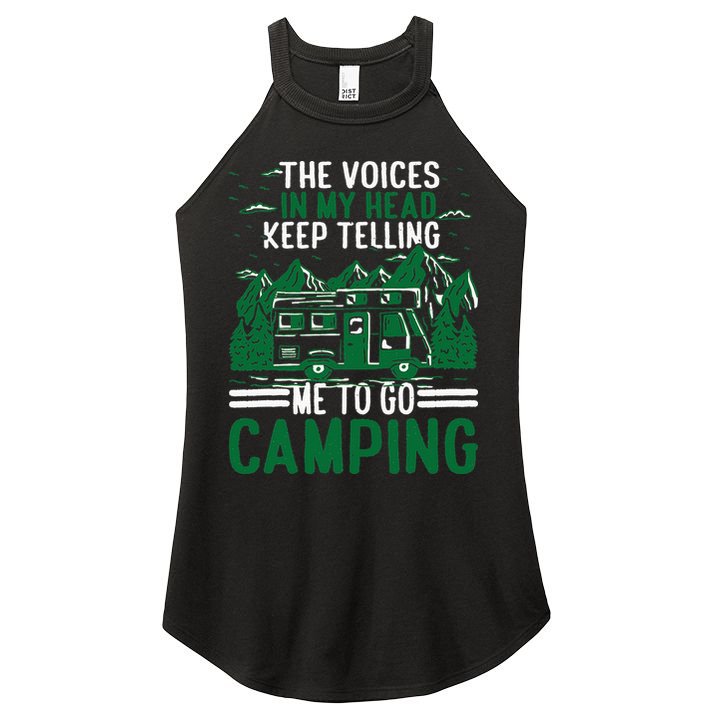 The Voices In My Head Keep Telling Me To Go Camping Women's Perfect Tri Rocker Tank
