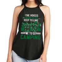 The Voices In My Head Keep Telling Me To Go Camping Women's Perfect Tri Rocker Tank