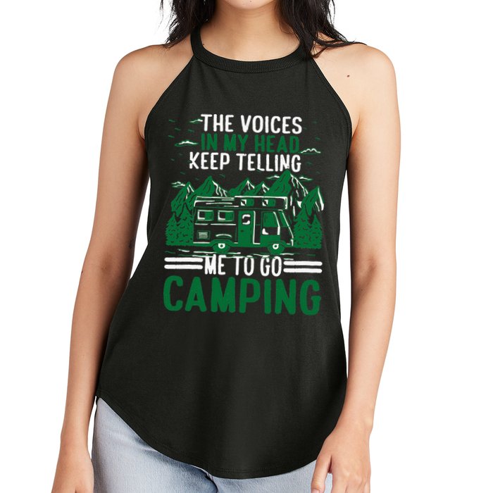 The Voices In My Head Keep Telling Me To Go Camping Women's Perfect Tri Rocker Tank