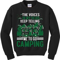 The Voices In My Head Keep Telling Me To Go Camping Kids Sweatshirt