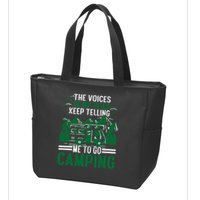The Voices In My Head Keep Telling Me To Go Camping Zip Tote Bag