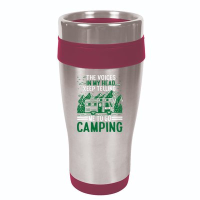 The Voices In My Head Keep Telling Me To Go Camping 16oz Travel Tumbler