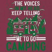 The Voices In My Head Keep Telling Me To Go Camping 16oz Travel Tumbler