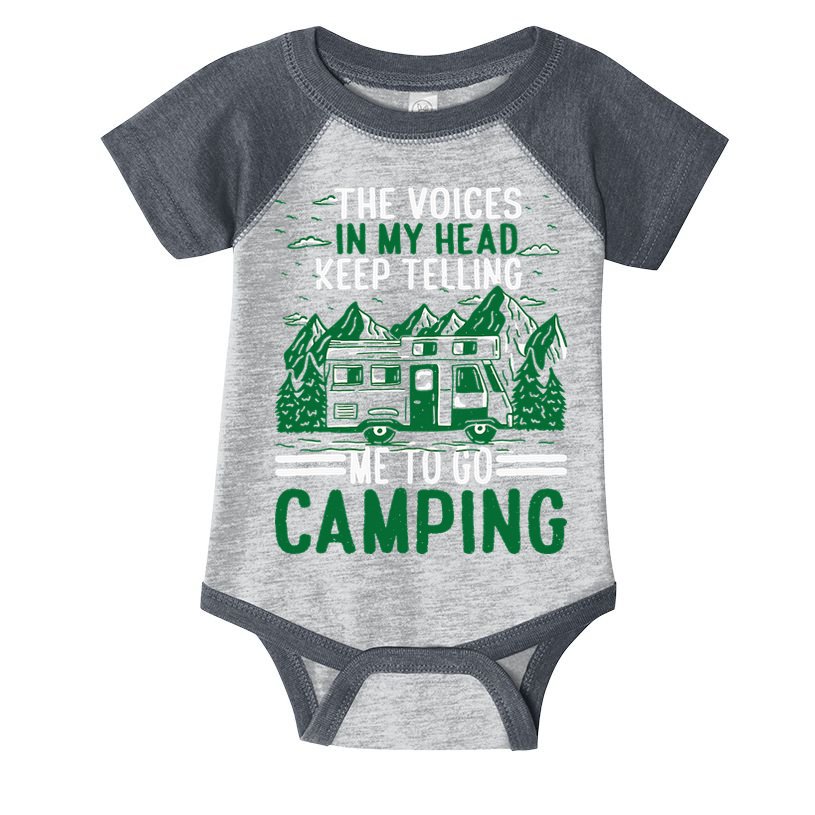 The Voices In My Head Keep Telling Me To Go Camping Infant Baby Jersey Bodysuit