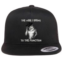 The Vibe I Bring To The Function Funny Wolf Meme Flat Bill Trucker Hat