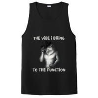 The Vibe I Bring To The Function Funny Wolf Meme PosiCharge Competitor Tank