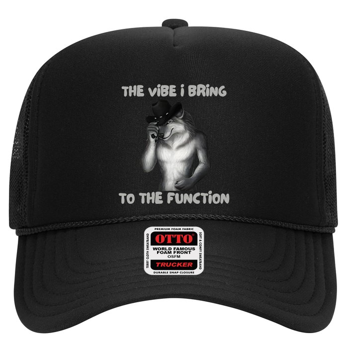 The Vibe I Bring To The Function Funny Wolf Meme Hat