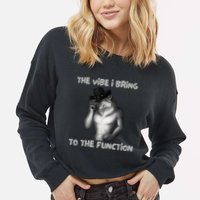 The Vibe I Bring To The Function Funny Wolf Meme Cropped Pullover Crew