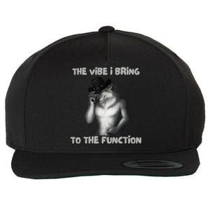 The Vibe I Bring To The Function Funny Wolf Meme Wool Snapback Cap