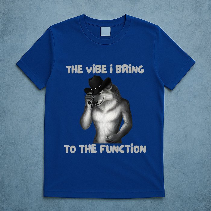 The Vibe I Bring To The Function Funny Wolf Meme T-Shirt