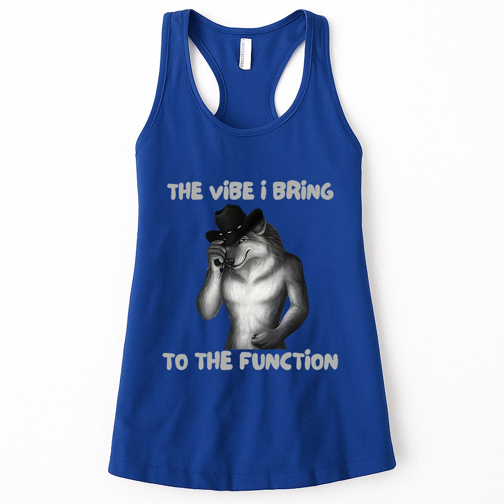 The Vibe I Bring To The Function Funny Wolf Meme Womens Tank Top