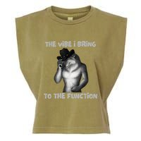 The Vibe I Bring To The Function Funny Wolf Meme Garment-Dyed Women's Muscle Tee