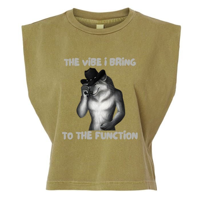 The Vibe I Bring To The Function Funny Wolf Meme Garment-Dyed Women's Muscle Tee