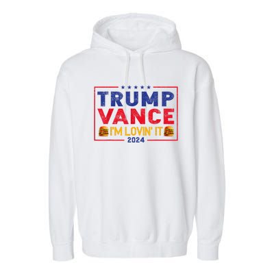 Trump Vance Im Lovin It Hamburger 2024 Garment-Dyed Fleece Hoodie