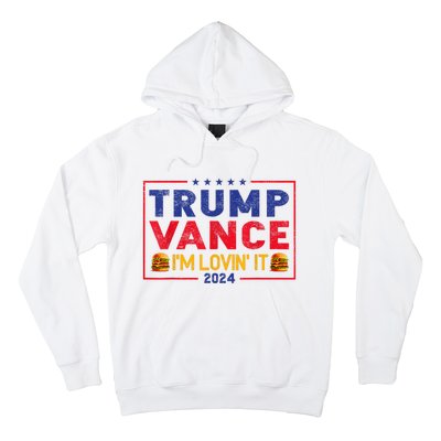 Trump Vance Im Lovin It Hamburger 2024 Hoodie