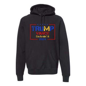 Trump Vance IM Lovin It 2024 Funny Saying Quote Trump Premium Hoodie