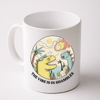 The Vibe Is In Shambles Mug