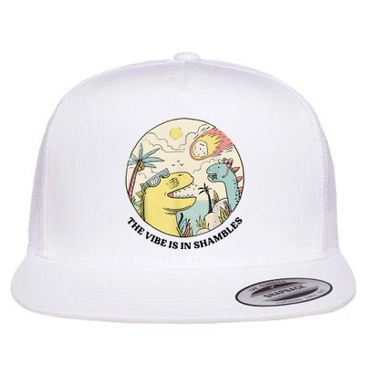 The Vibe Is In Shambles Flatbill Hat