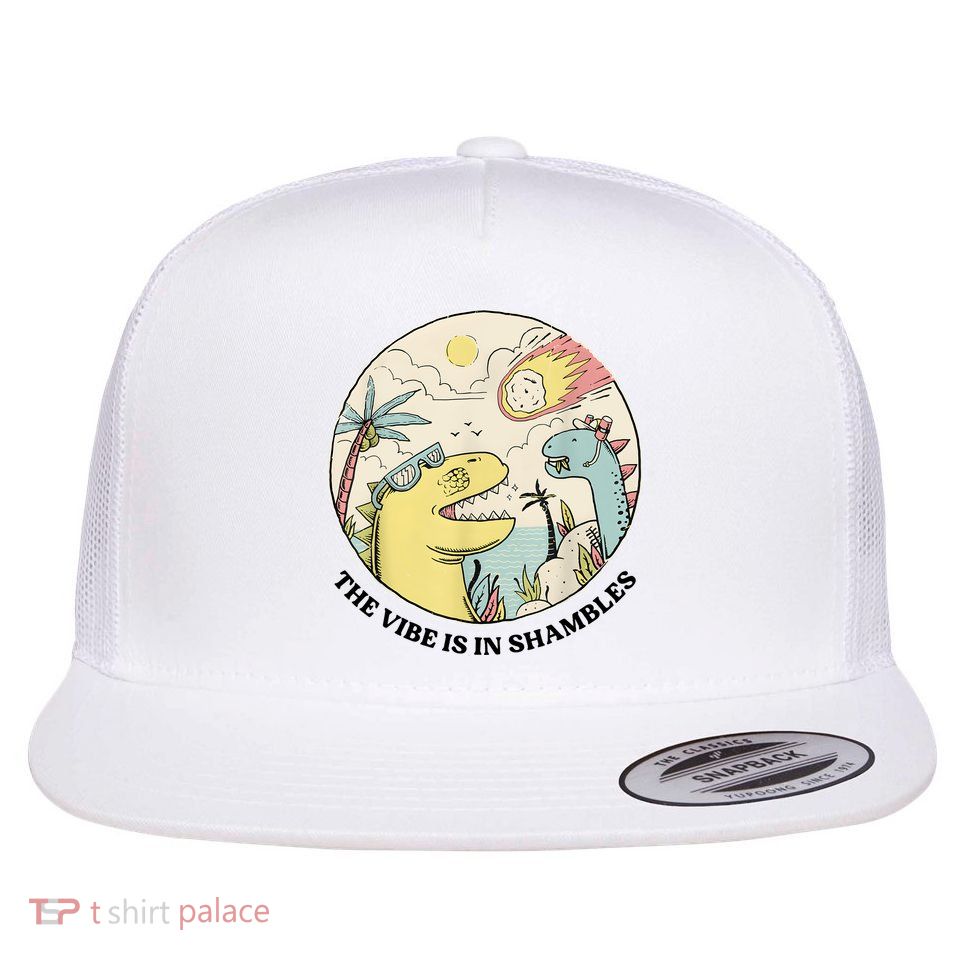 The Vibe Is In Shambles Flatbill Hat