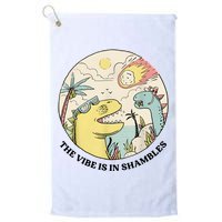 The Vibe Is In Shambles Golf Towel