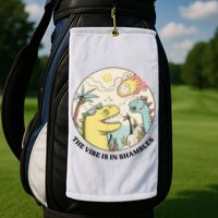 The Vibe Is In Shambles Golf Towel