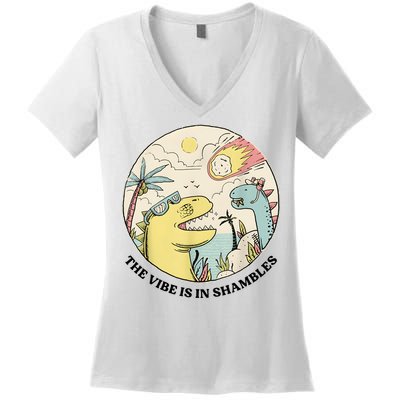 The Vibe Is In Shambles Women's V-Neck T-Shirt