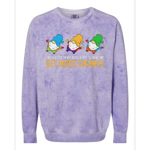 The Voices In My Head Keep Telling Me Get More Gnomes Colorblast Crewneck Sweatshirt