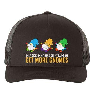 The Voices In My Head Keep Telling Me Get More Gnomes Yupoong Adult 5-Panel Trucker Hat